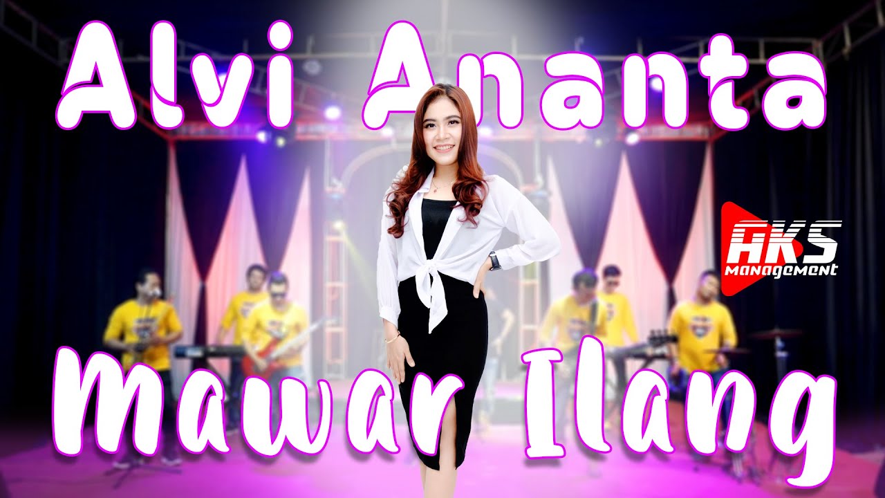 ALVI ANANTA - MAWAR ILANG | AKS MANAGEMENT (OFFICIAL MUSIC VIDEO)