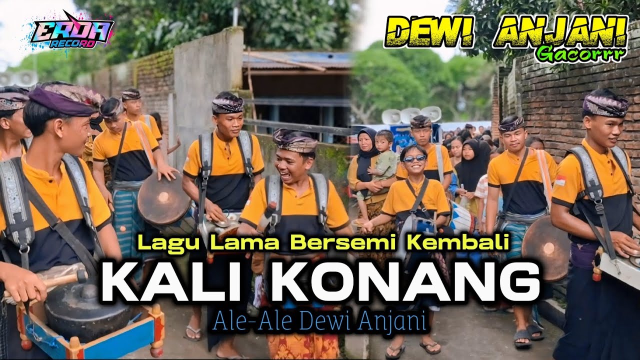KALI KONANG _ LAGU SASAK LAMA BERSEMI KEMBALI VERSI ALE-ALE DEWI ANJANI GACOR...