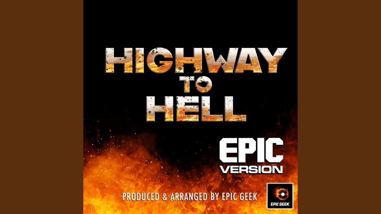Highway To Hell (Epic Version)