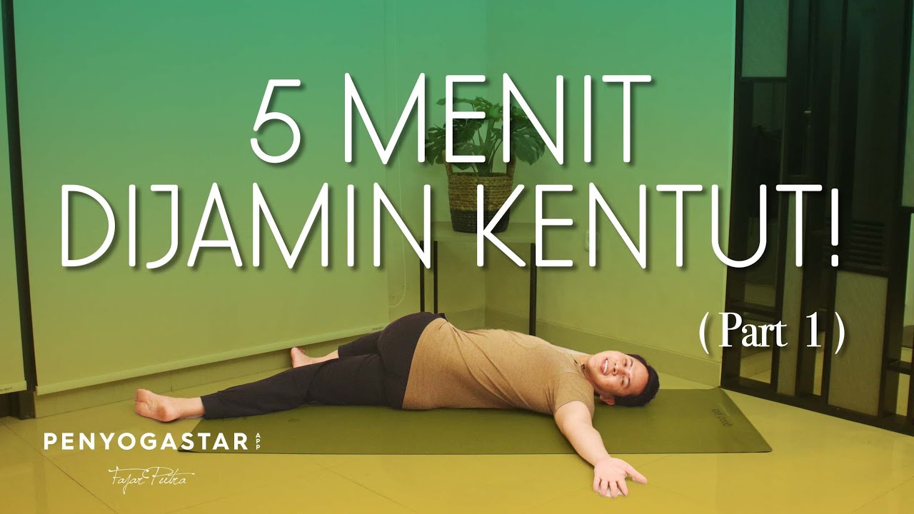 5 MENIT DIJAMIN KENTUT!” (Part 1) - Yoga with Penyogastar