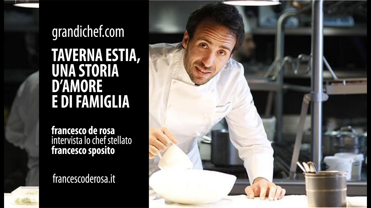 Taverna Estia, una storia d'amore e di famiglia | Francesco De Rosa con lo chef Francesco Sposito