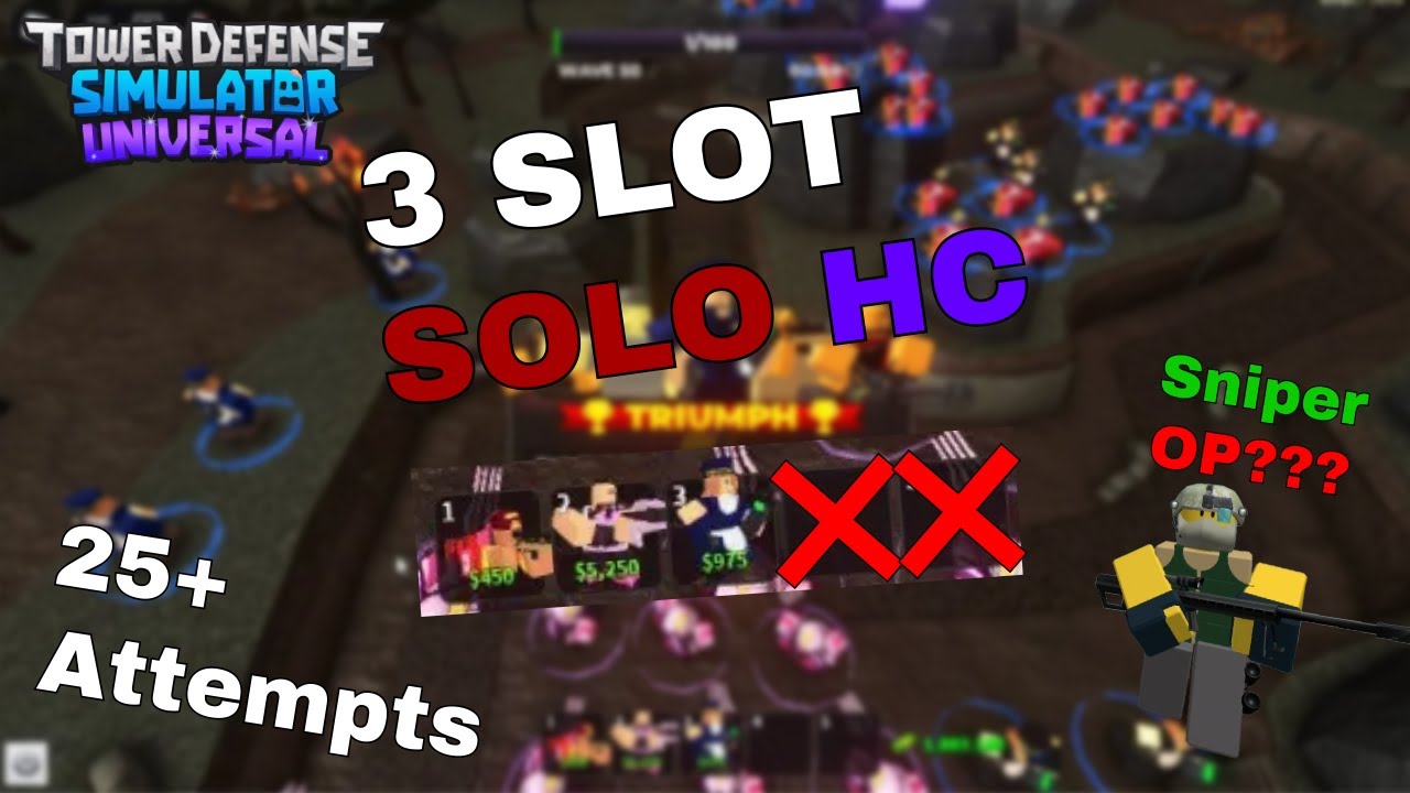 (First Ever) SOLO HC TRIUMPH WITH 3 TOWER SLOTS TDS UNIVERSAL