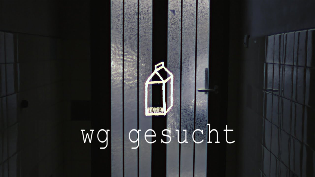 pogendroblem - WG gesucht (official video)
