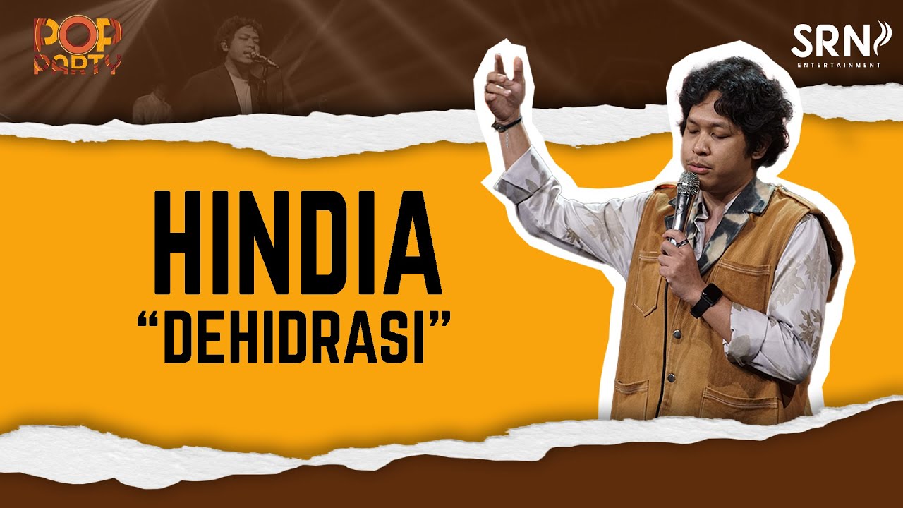 HIndia - Dehidrasi (Official Live Music on Pop Party)