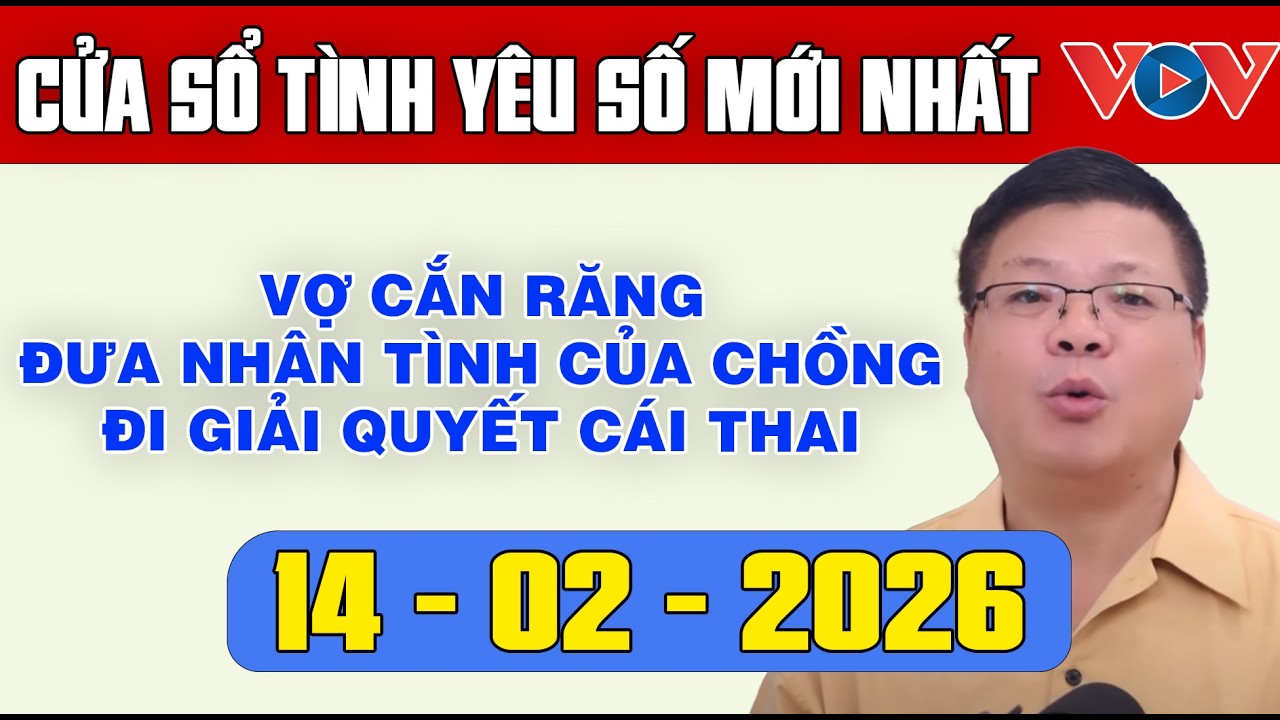 Trò Chuyện Cùng Đinh Đoàn: Nghe Cửa Sổ Tình Yêu Ngày 14/02/2025 | Tư Vấn Tâm Lý, Tình Yêu, Hôn Nhân