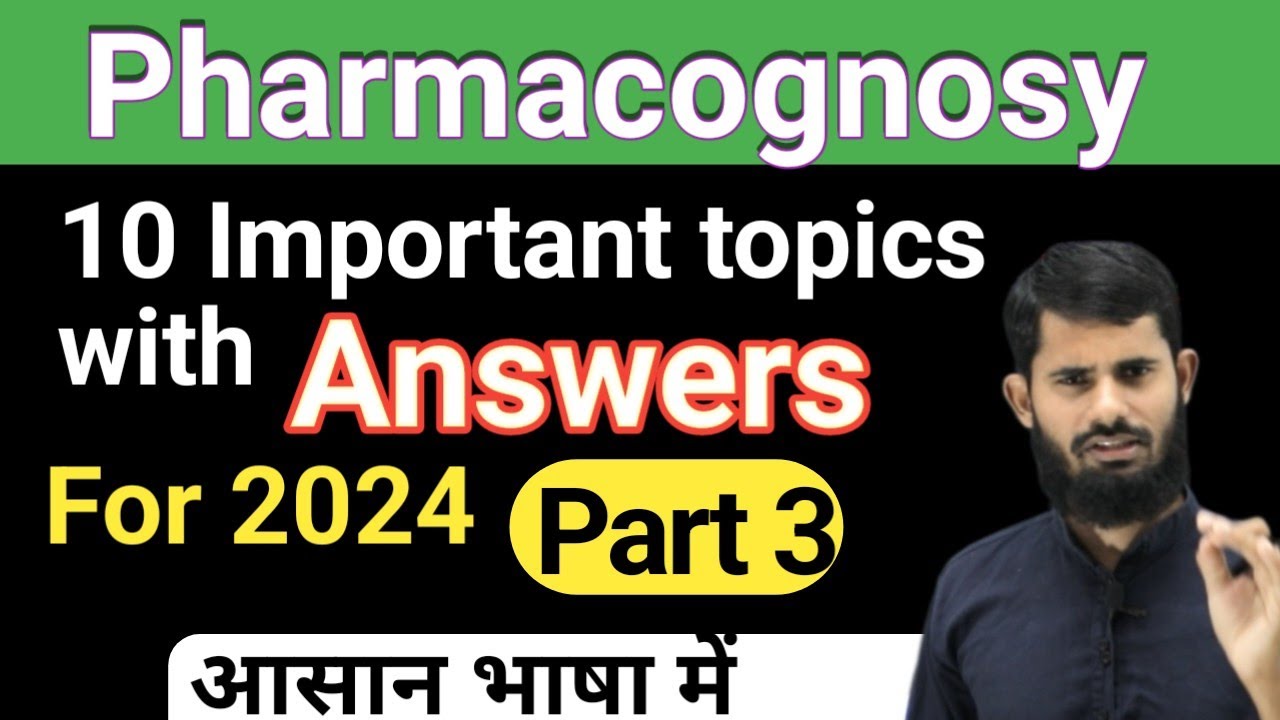 pharmacognosy  important questions with answers part 3  | most important questions for pharmacognosy