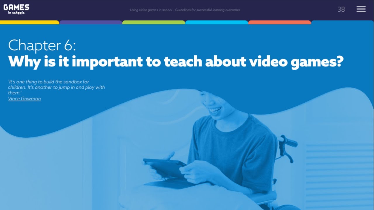 Games in Schools 2023 - Handbook Chapter 6 - Why is it important to teach about video games?
