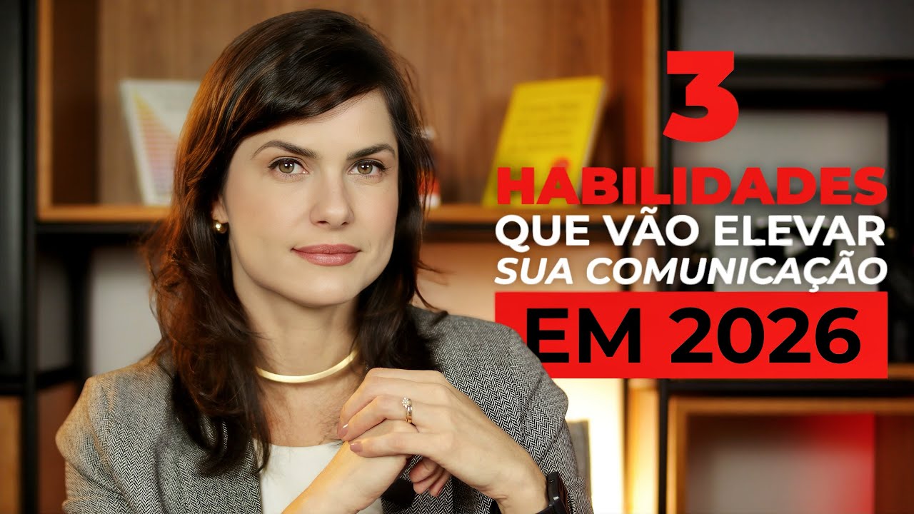 3 habilidades que vão elevar sua comunicação em 2026