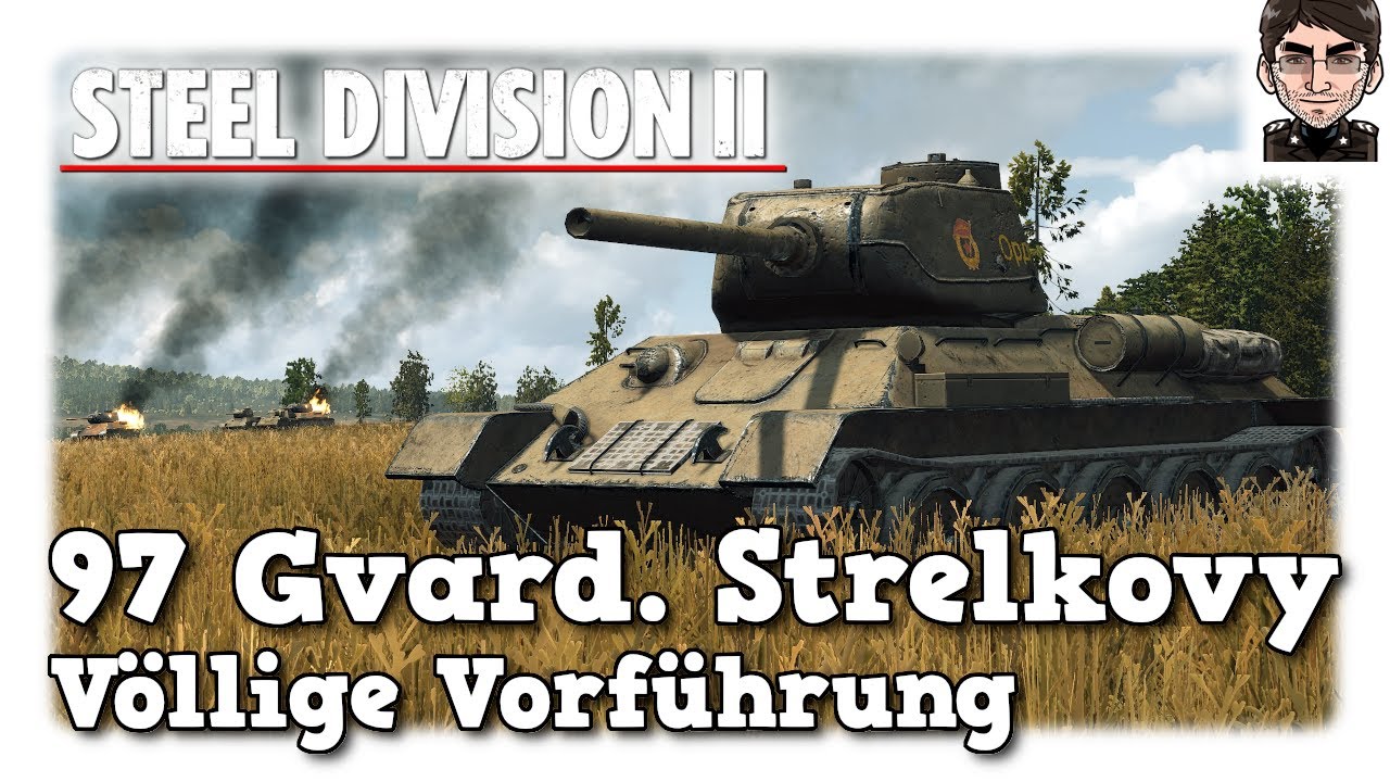 Steel Division 2 - 97 Gvard. Strelkovy - Völlige Vorführung