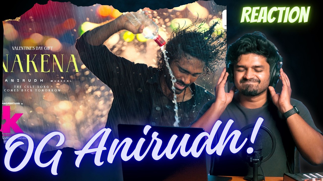 Pro Musician Reacts to... Enakena Video - NOSTALGIC!💥 | LIK | Anirudh | Vignesh Shivan | PR |