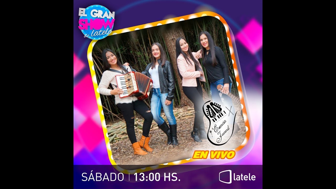EL GRAN SHOW DE LATELE | ESENCIA JUVENIL | EN VIVO | 28-07-2018