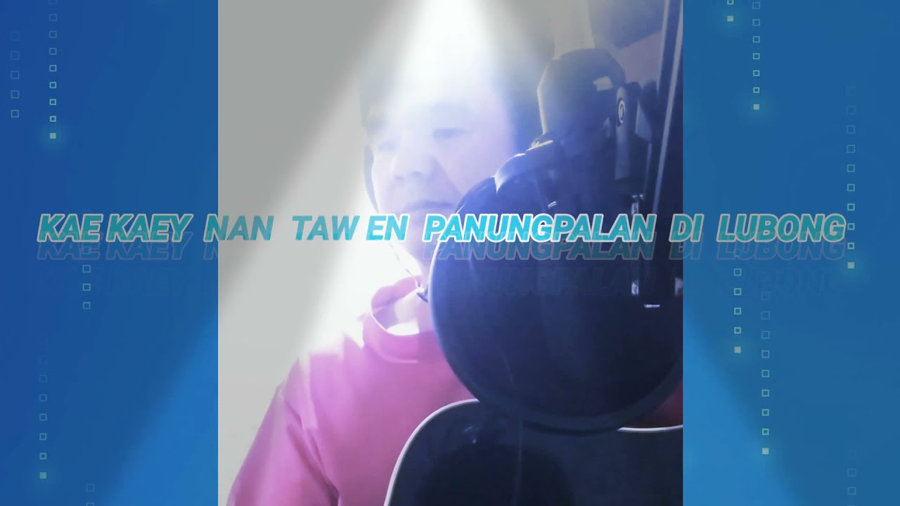 Kae Kaey nan Taw En Panungpalan Di Lubong