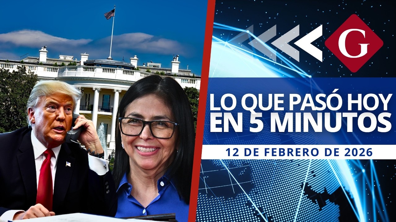 🔵 Noticias 12 febrero: TRUMP INVITA A DELCY A WASHINGTON Y CHINA COMPRA CRUDO A EEUU | Noticiero