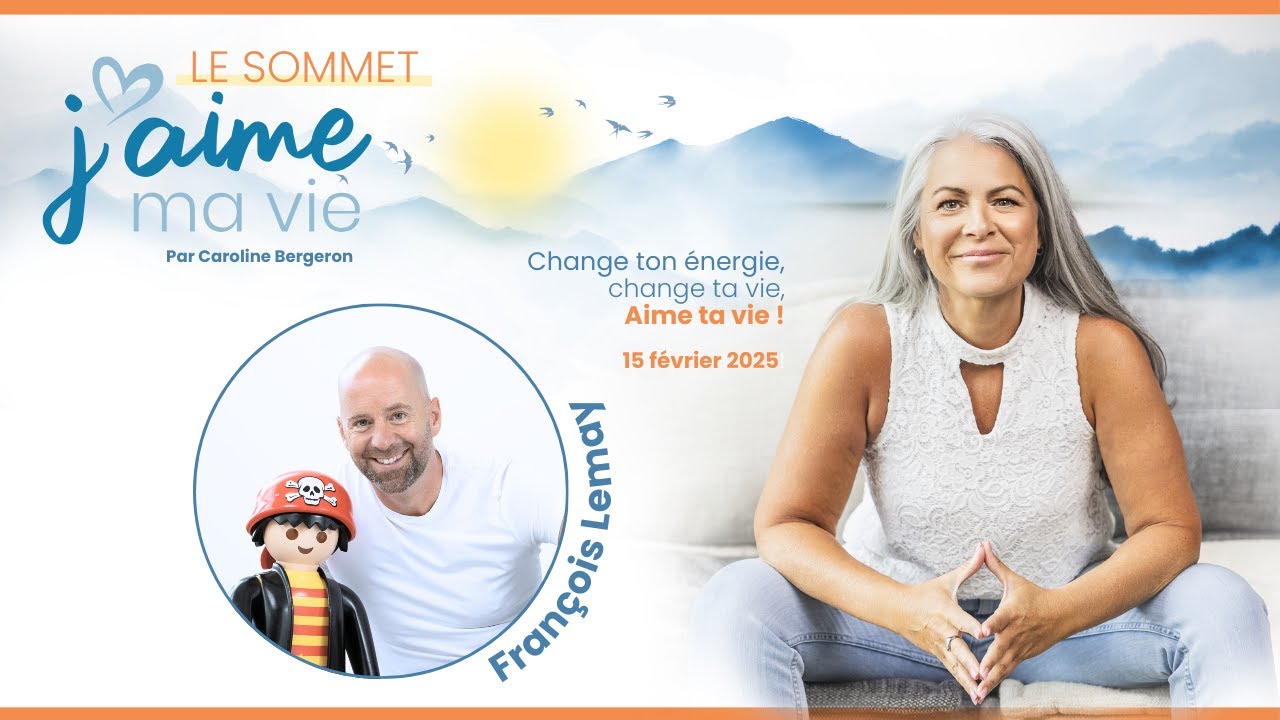 Francois Lemay au Sommet J'aime ma vie 2025