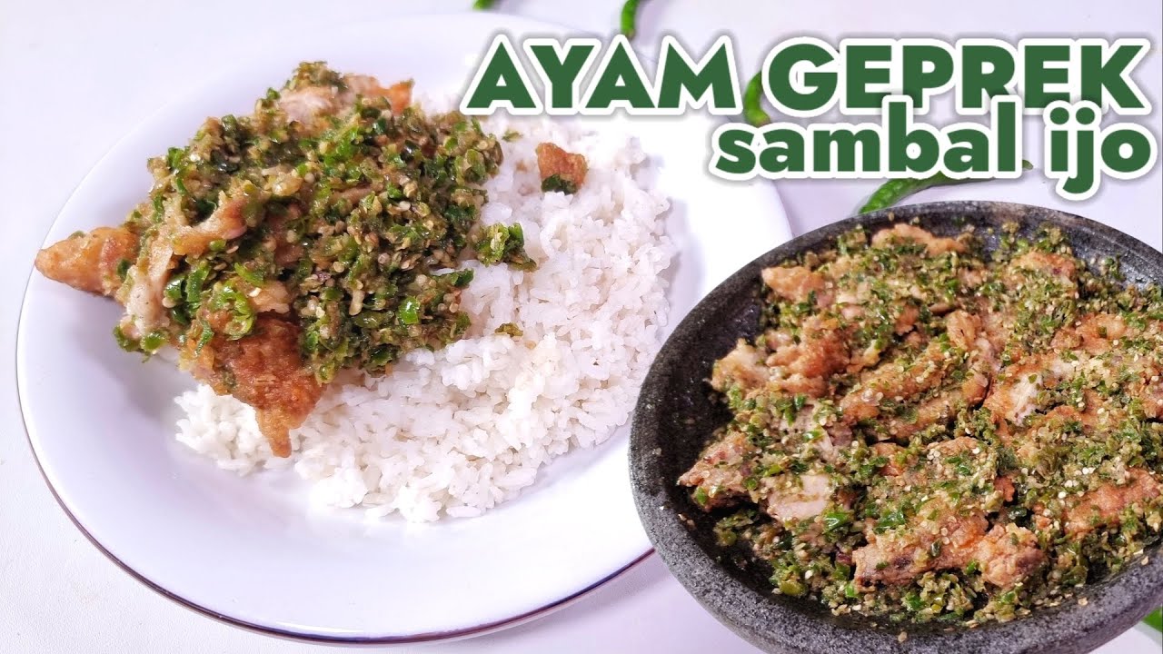 RESEP AYAM GEPREK SAMBAL IJO  ---  AUTO NAMBAH TERUS