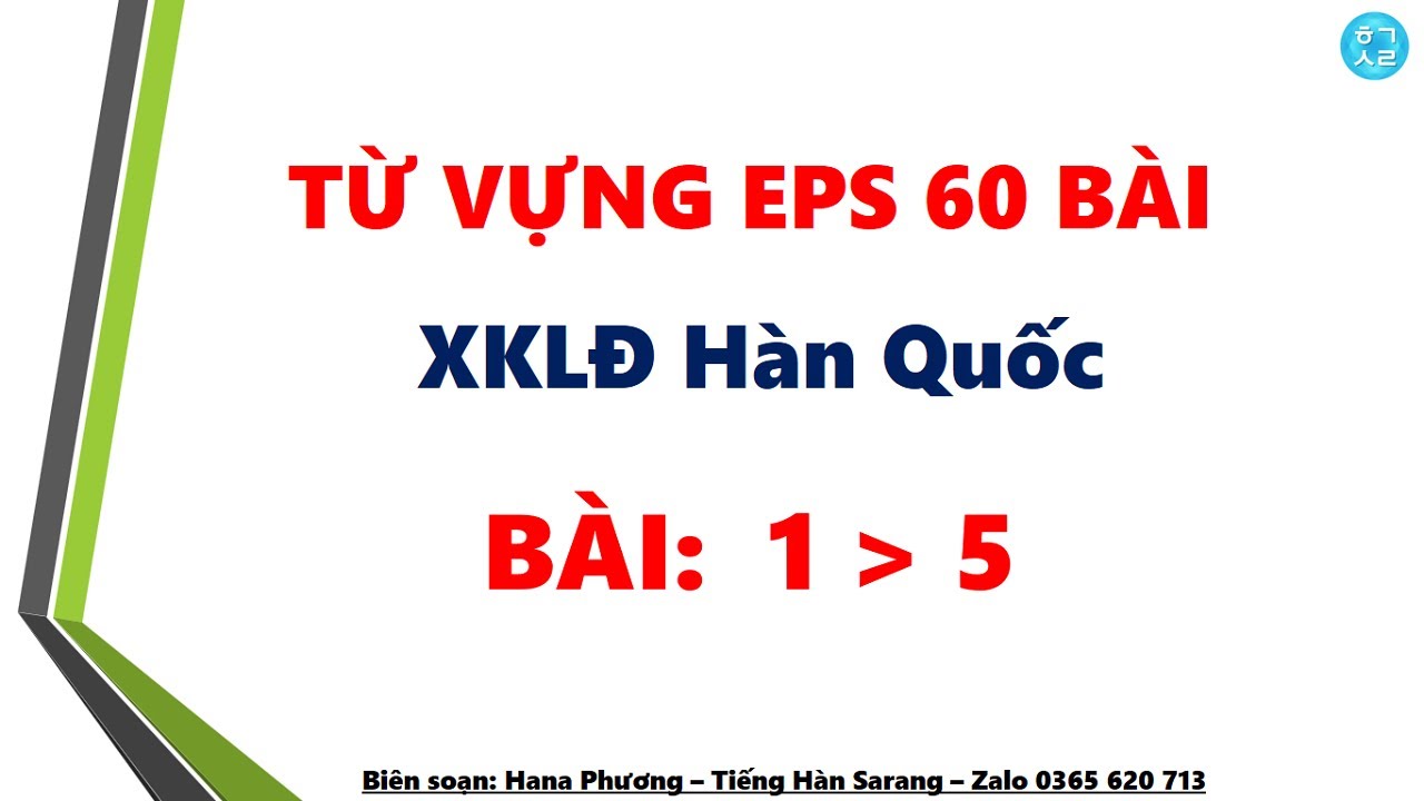 [Bài 1-5] Từ Vựng Tiếng Hàn EPS - XKLĐ (Sách 60 bài quyển 1)