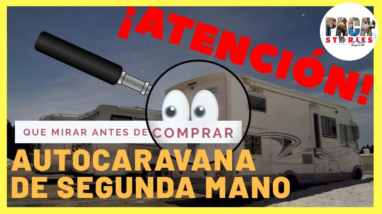 ✅🔍👀🚐❗CONSEJOS para COMPRAR una AUTOCARAVANA de SEGUNDA MANO #autocaravanasegundamano