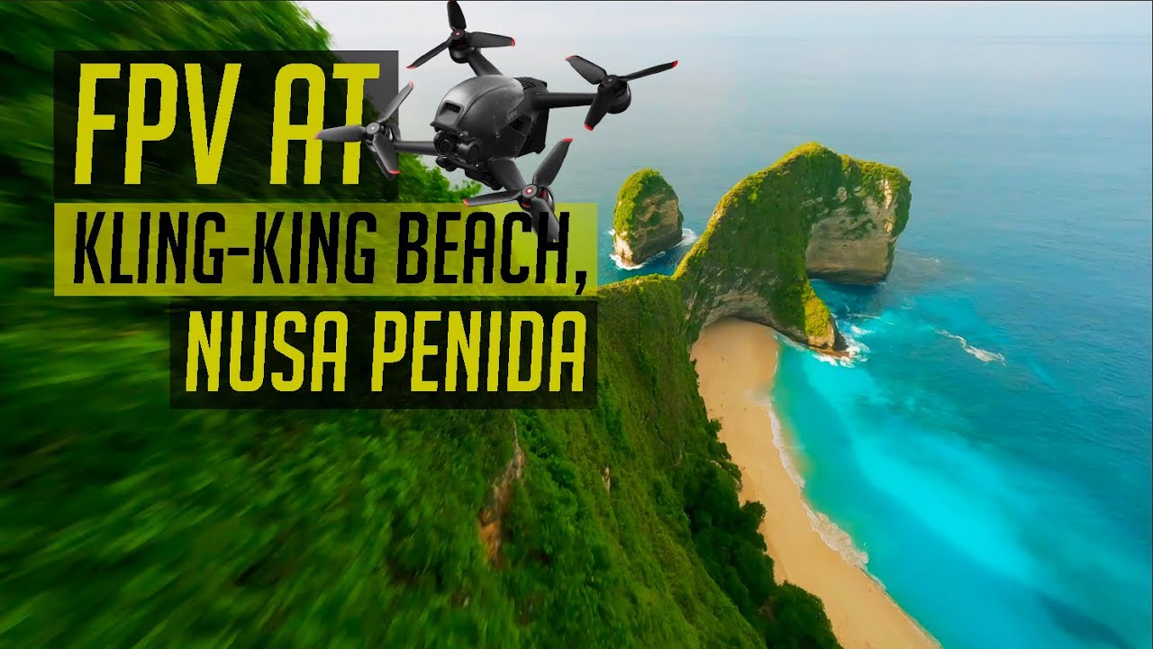 Nusa Penida | Klingking beach 4K | Cinematic FPV