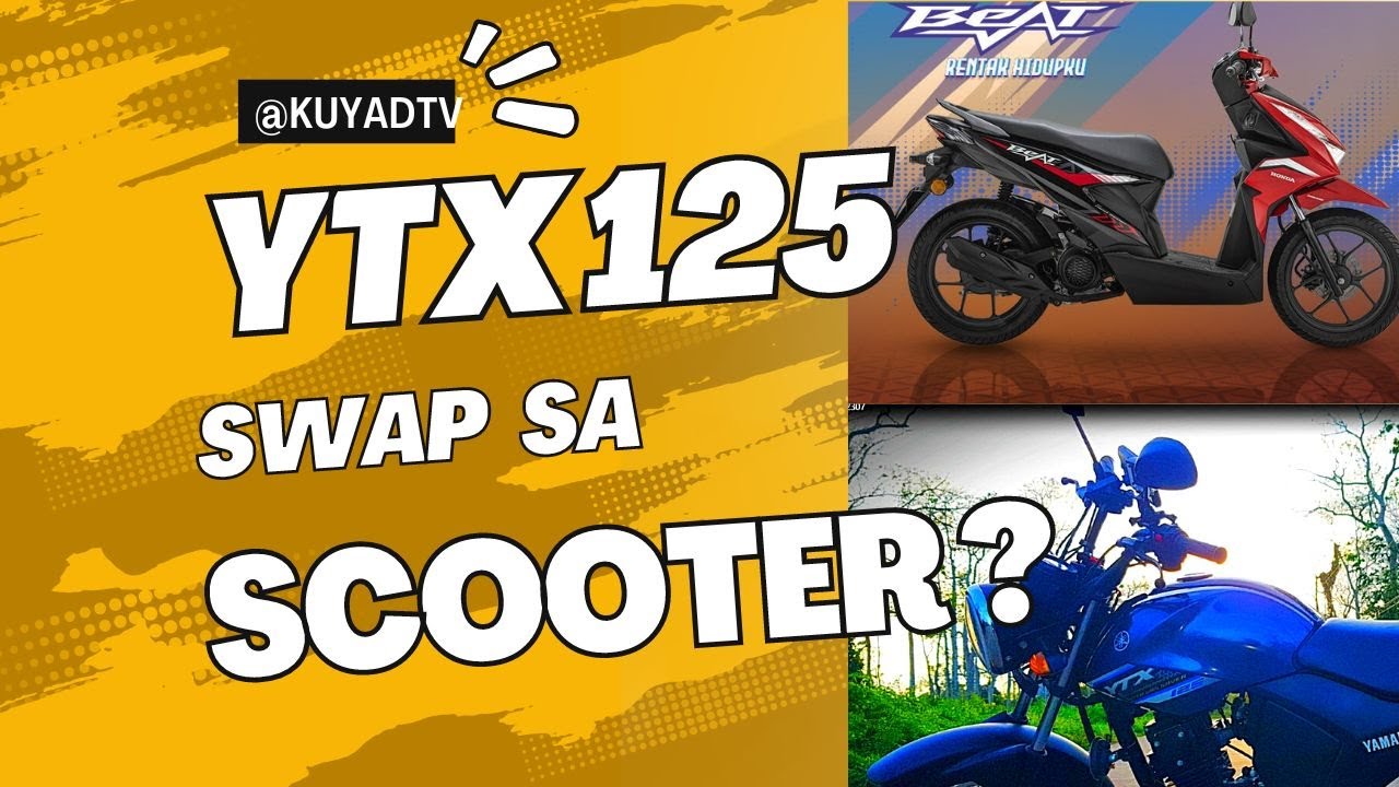 YAMAHA YTX 125 DAHILAN HINDI KO MAIPAGPALIT SA SCOOTER feat. MT 03