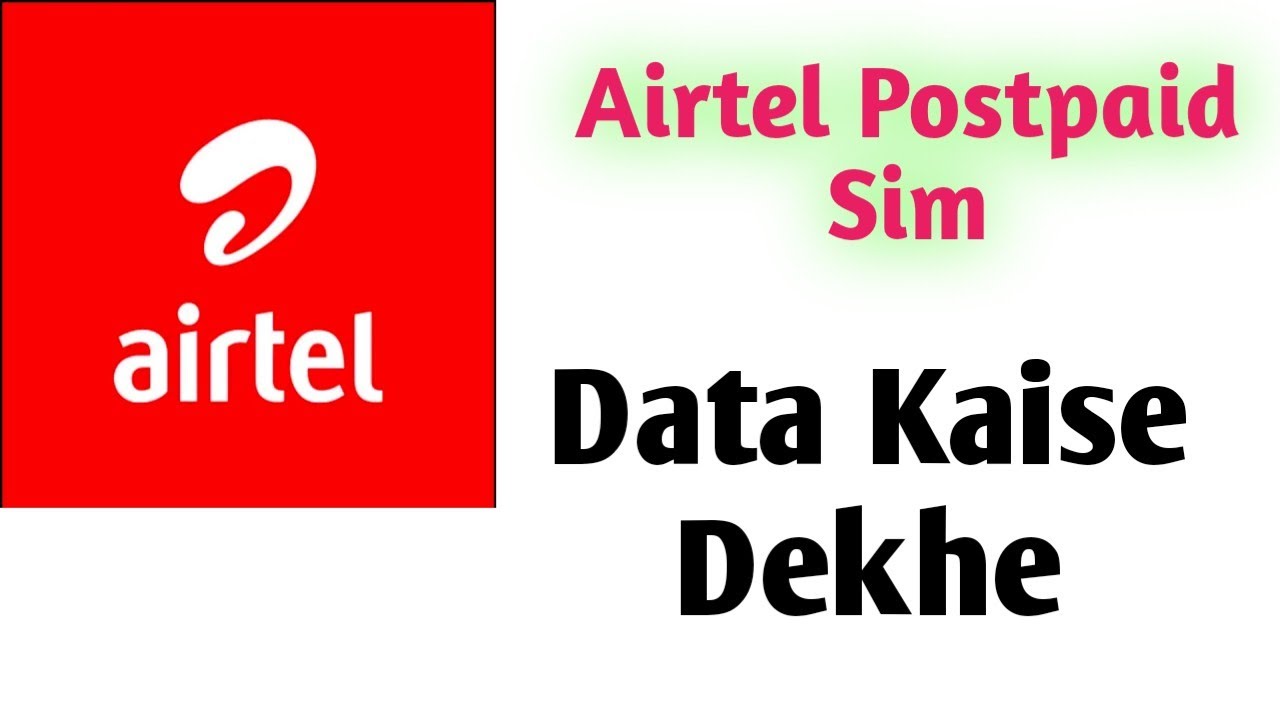 Airtel ka Pospaid Sim Ka Data kaise Dekhe|How to Check Airtel Ka Postpaid Data