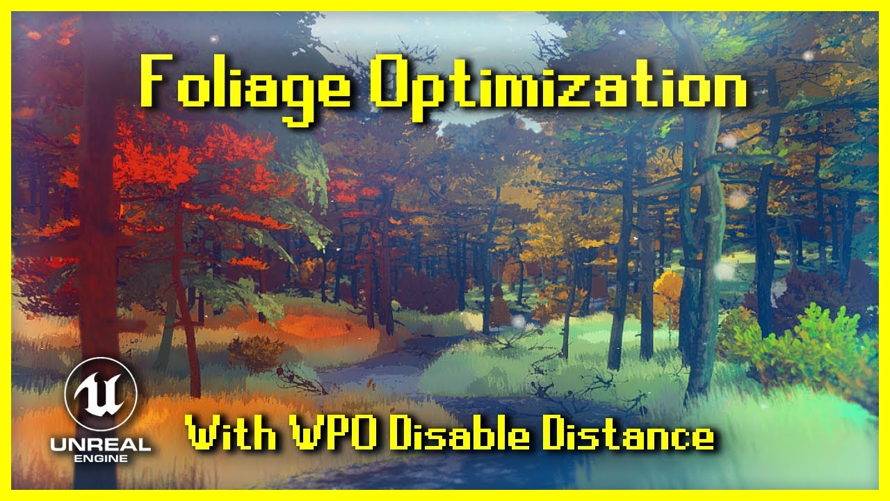 Оптимизация листвы с помощью WPO Disable Distance | 5-минутные материалы [UE5]