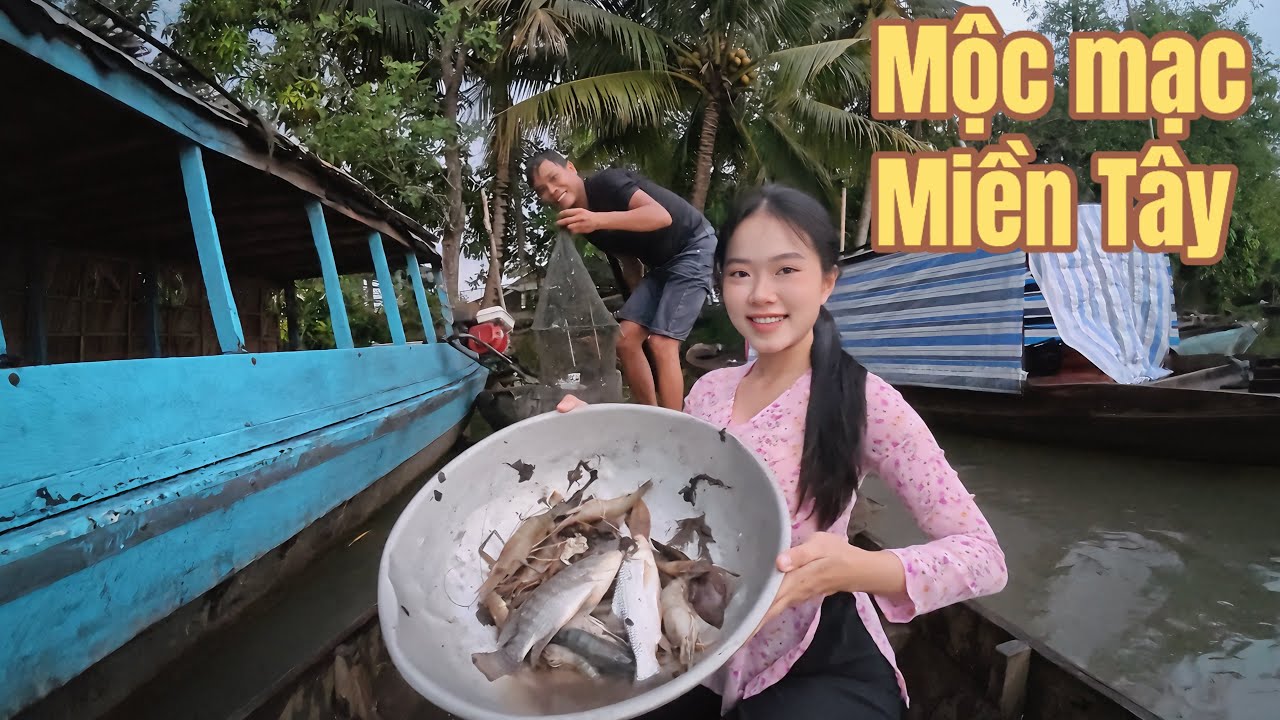 Về sông cháo trắng cá kho. Quê nghèo mà thấy ấm no lạ thường | Ẩm thực sông nước miền Tây