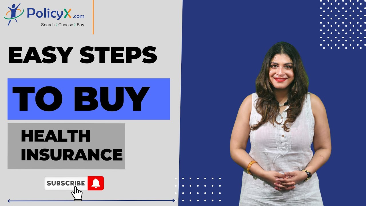 Easy steps to buy health insurance