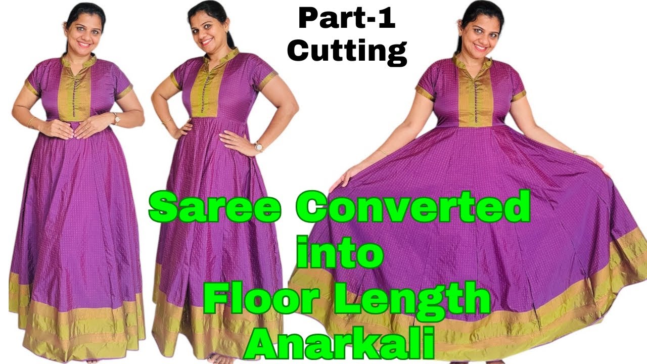 Convert Saree into long gown | Anarkali dress Cutting & Stitching easily | Saree reuse | Collar neck