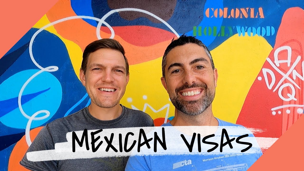 EVERYTHING You Need to Know to Apply for Mexican Residency [Temporary v Permanent Visa + Benefits]