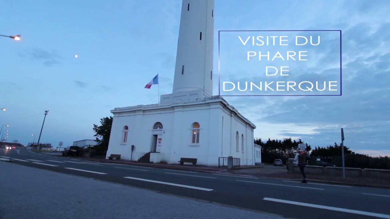 Visite du phare de Dunkerque