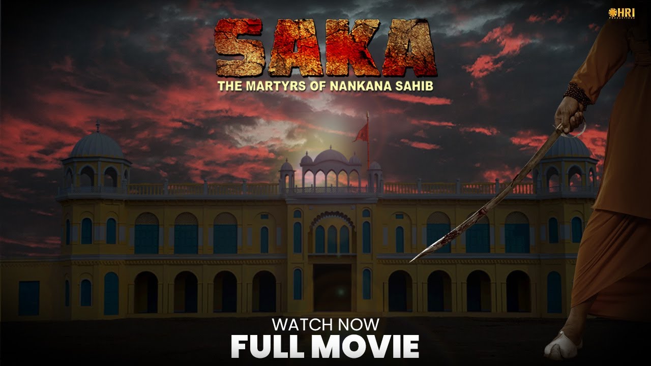 Saka &ndash; The Martyrs of Nankana Sahib | Latest Punjabi Movie | Dev Kharoud, Mukul Dev, Jagjeet Sandhu