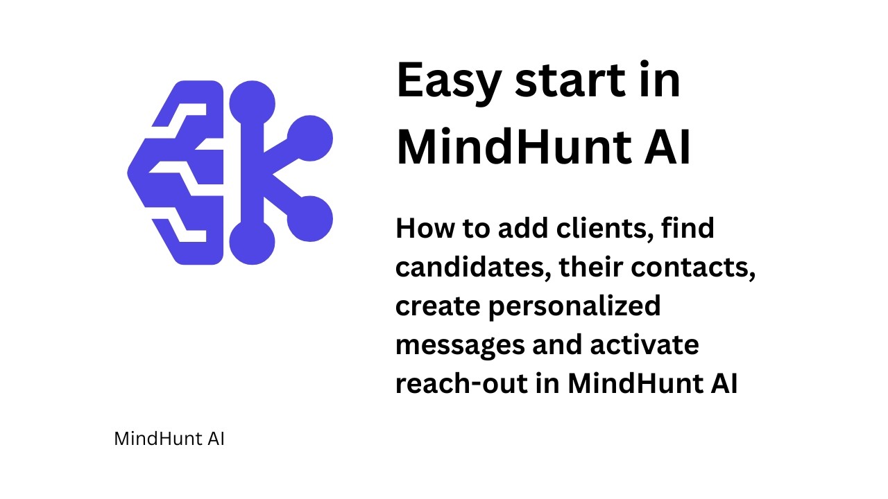 Easy start with MindHunt AI
