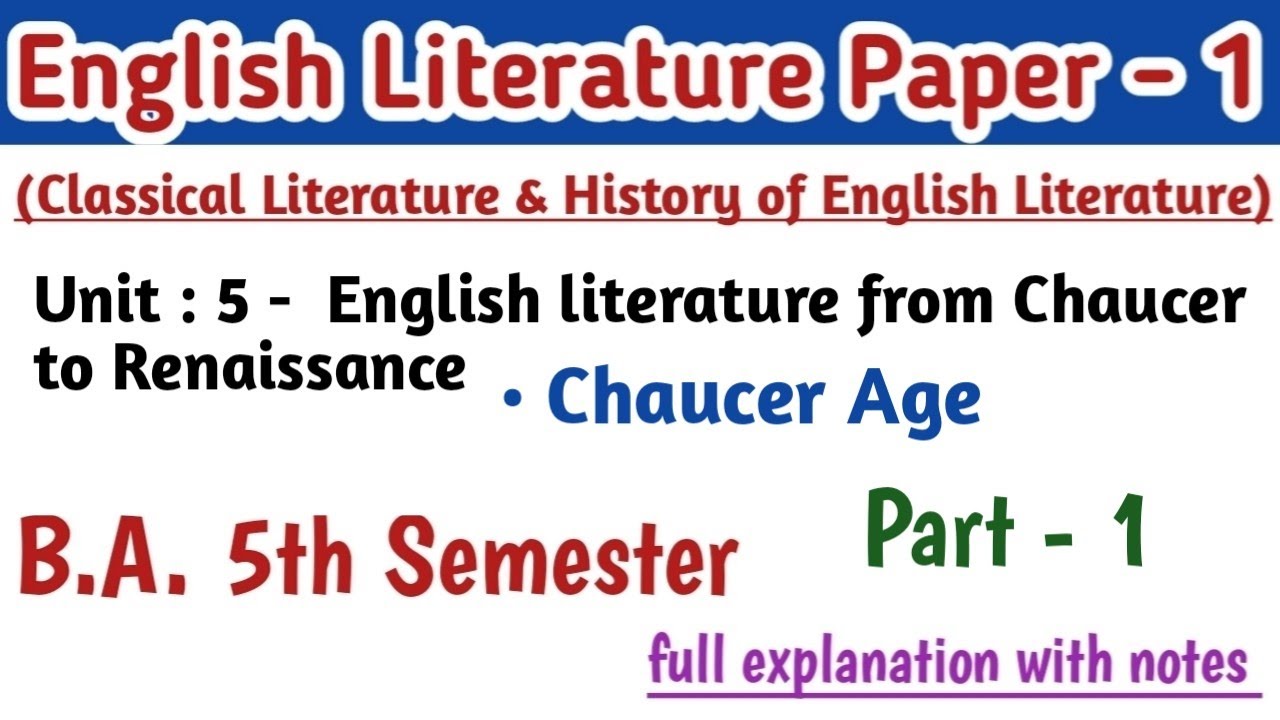 B.A. 5th sem. English paper 1 unit 5 English literature from Chaucer to Renaissance | Full explained