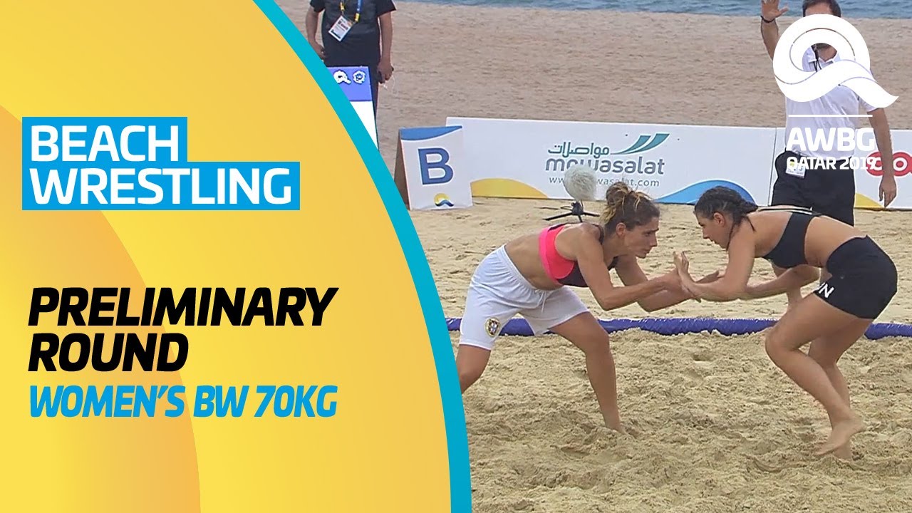 Beach Wrestling | Women's BW 70KG Preliminary Round | ANOC World Beach Games Qatar 2019