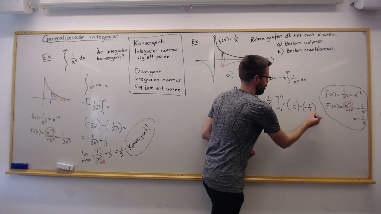 Matematik 5. Generaliserade integraler. Konvergent och divergent.