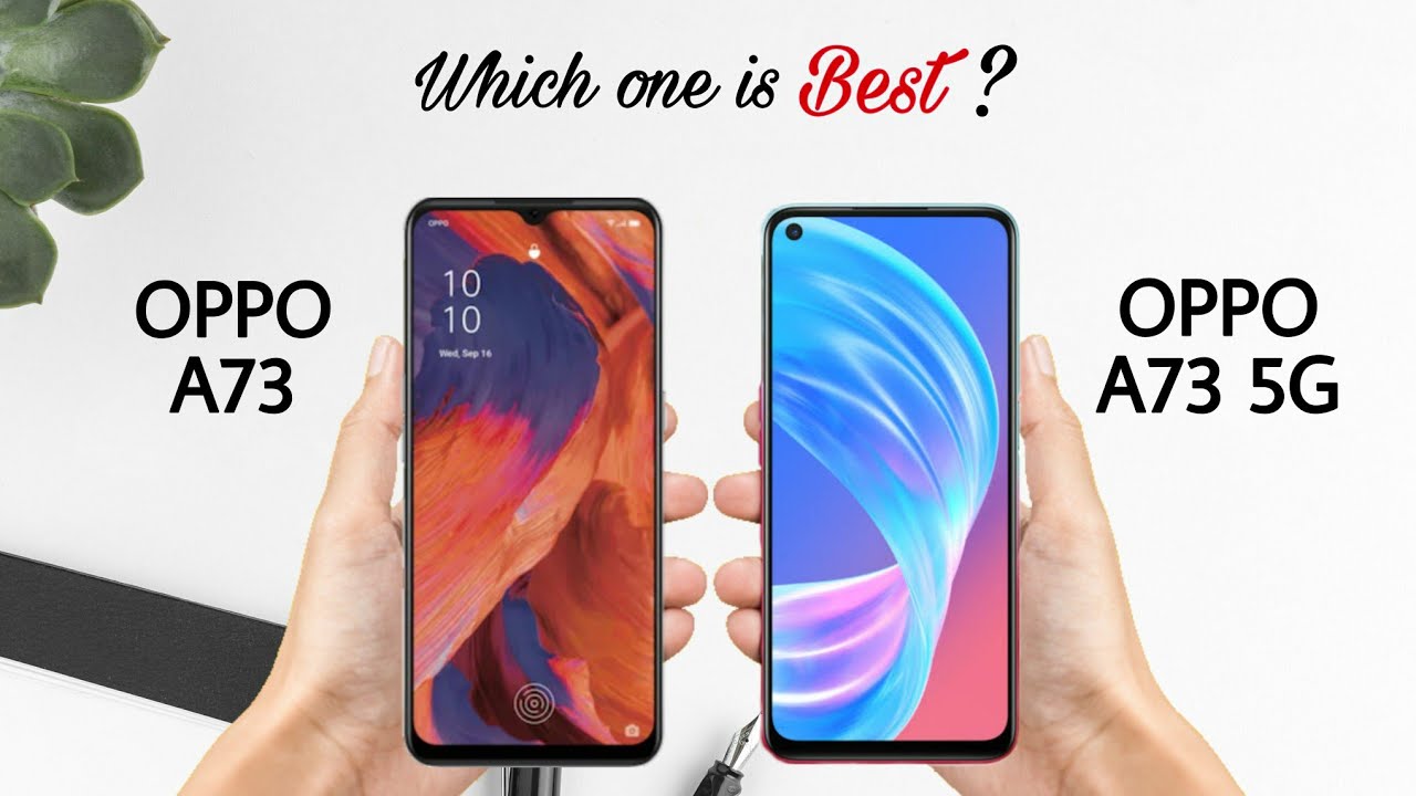 Oppo A73 vs Oppo A73 5G || Full Comparison