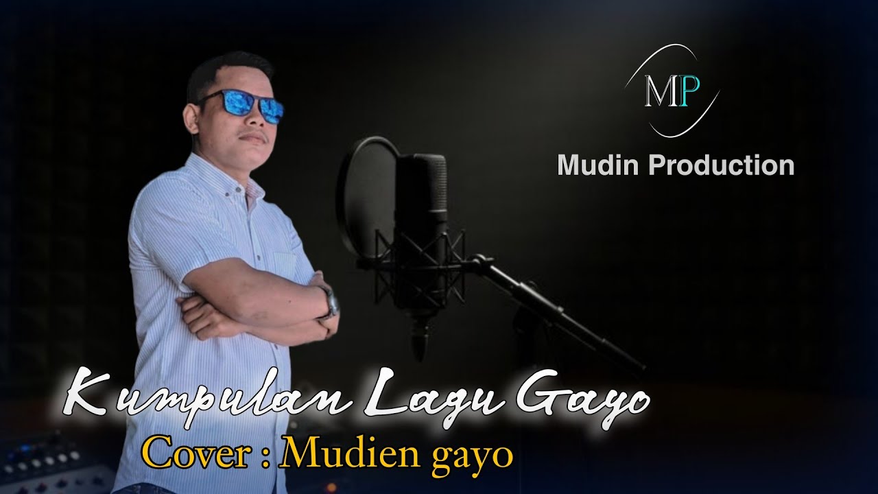 Kumpulan Lagu Gayo | 2025 - Mudien Gayo
