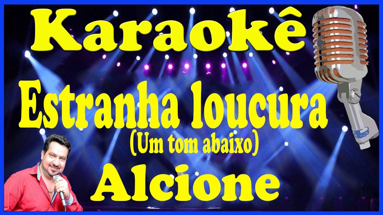 Karaokê Estranha loucura (Acústico) - Alcione (FAVOR OLHE A DESCRIÇÃO)