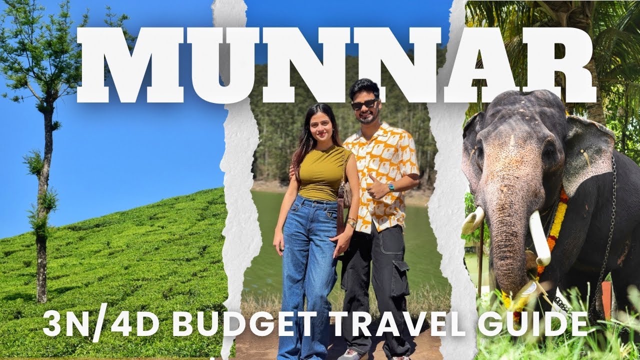 Munnar 3N/4D Budget Travel Guide 2026 | Complete itinerary