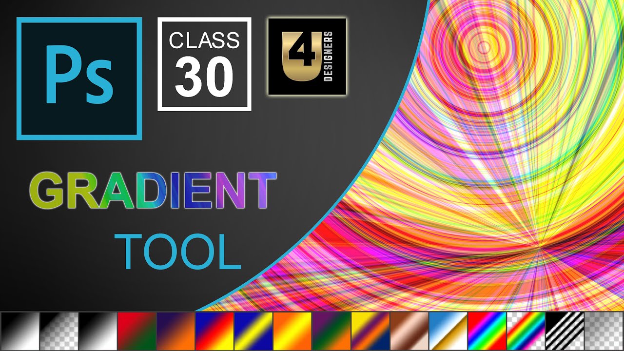Gradient Tool & Gradient Editor | complete Tutorials | Adobe Photoshop for beginners - Class 30