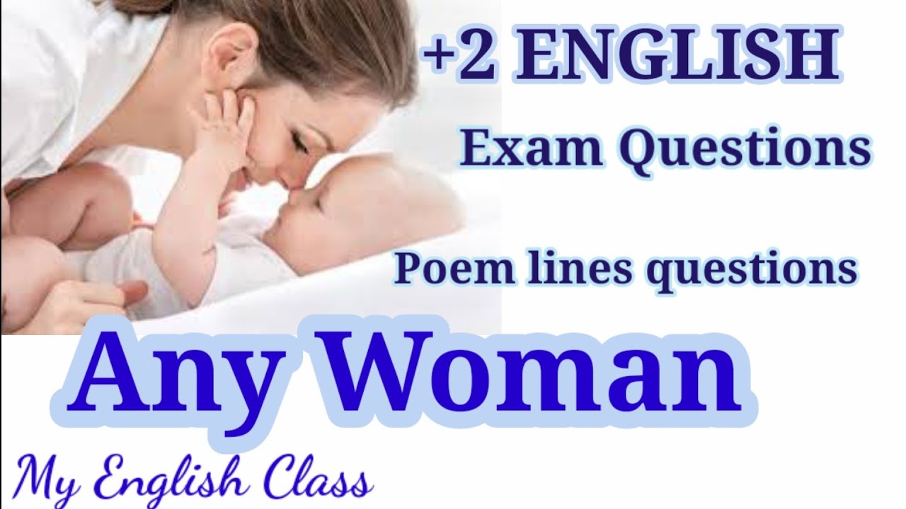 Any Woman poem| questions and answers| Plus two English important questions| Exam Questions