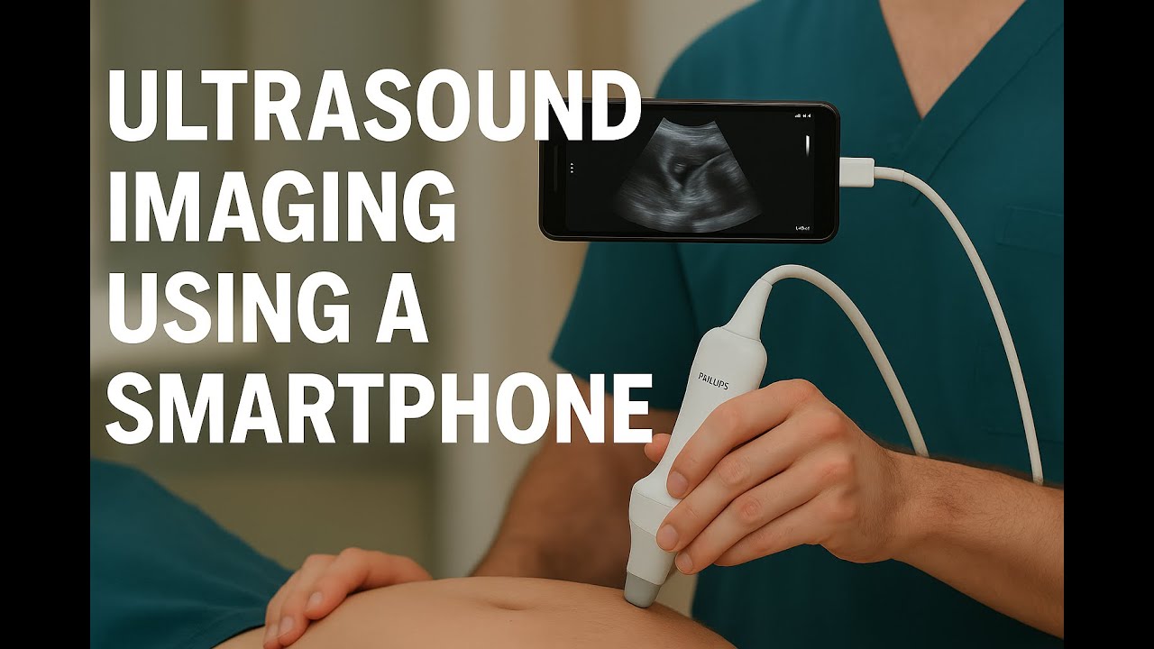 Philips Lumify Portable Ultrasound | Smartphone Imaging for Doctors