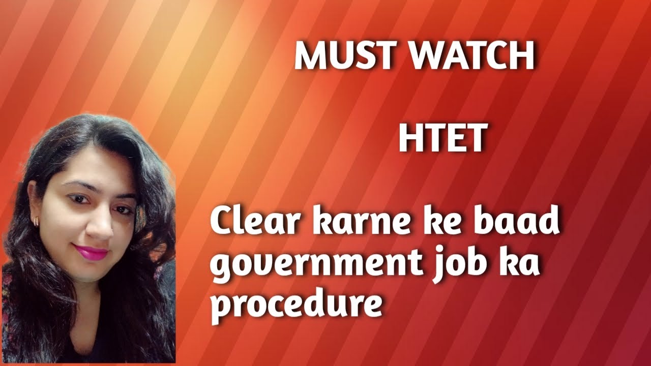 Procedure to get government job after HTET.. must watch