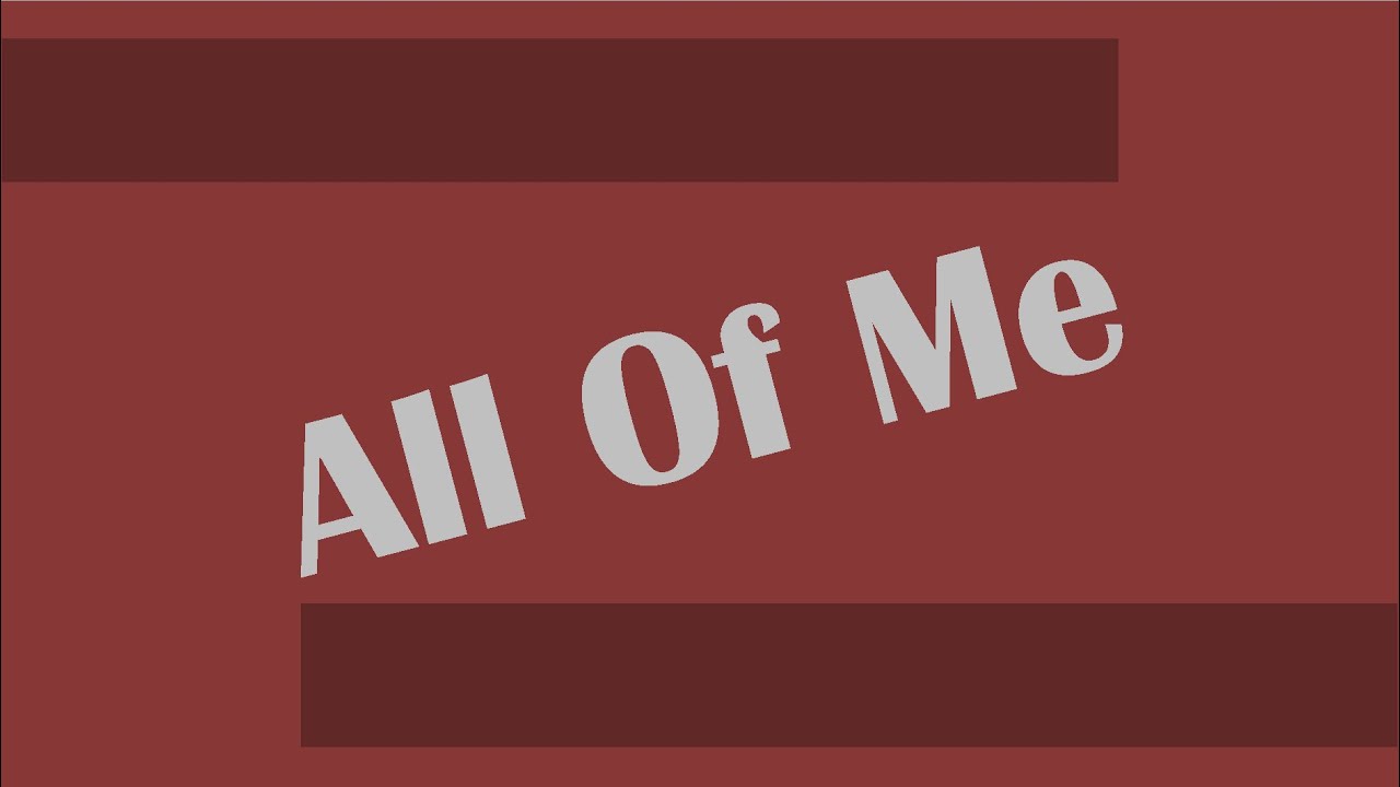 All Of Me