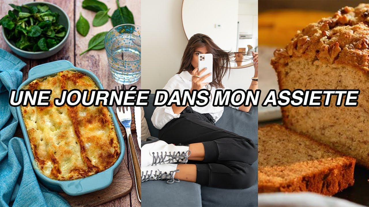 ALIMENTATION INTUITIVE | UNE JOURNÉE DANS MON ASSIETTE 🥬🥗🍰!