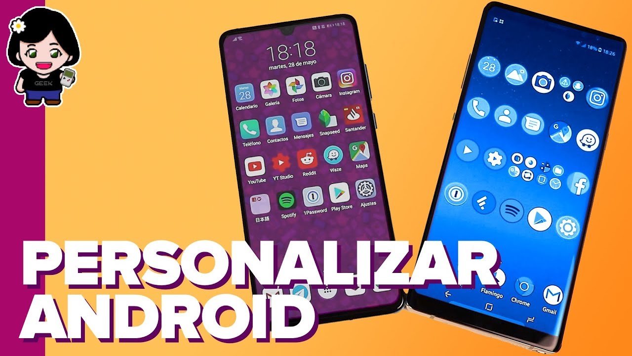 PERSONALIZA TU ANDROID con estos consejos | ChicaGeek