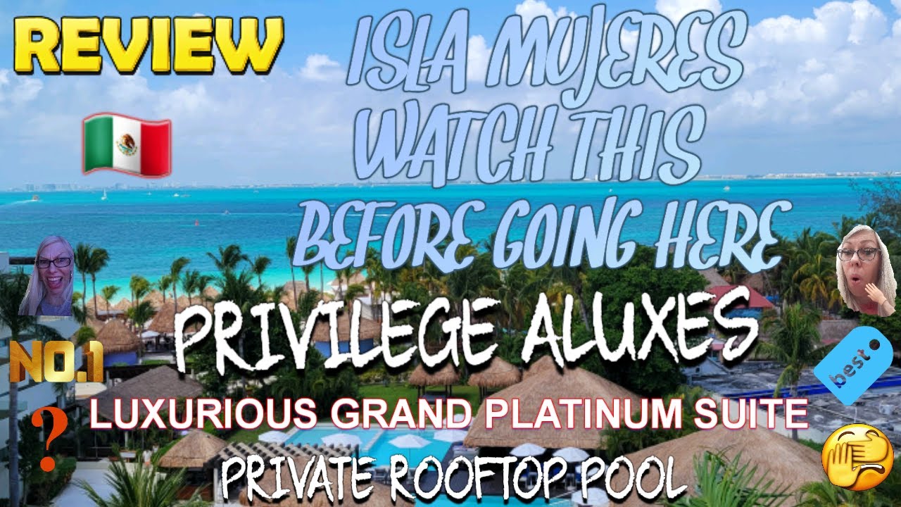 🇲🇽🤯WATCH THIS BEFORE GOING HERE! HOTEL PRIVILEGE ALUXES #ALLINCLUSIVE #PRIVLAGEALUXES #ISLAMUJERES