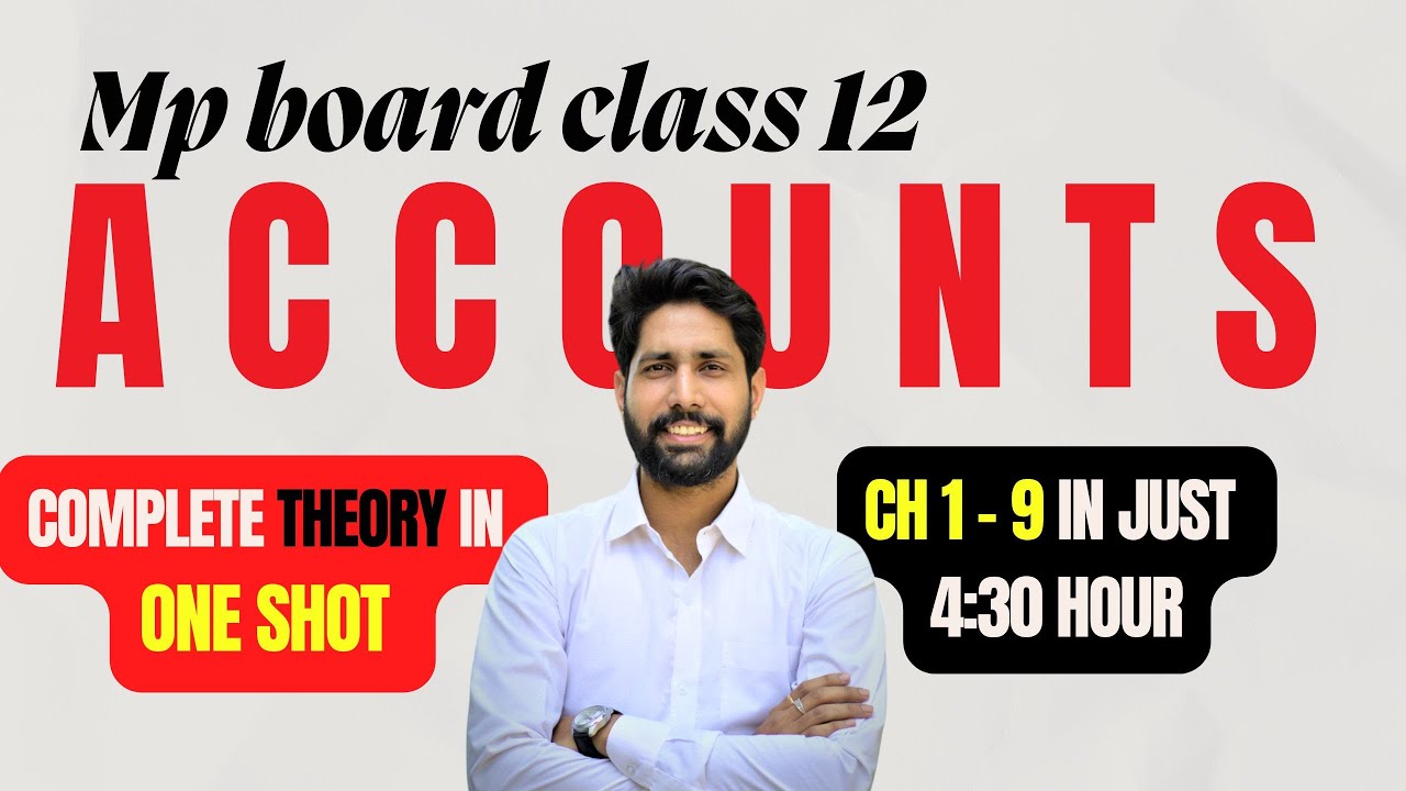 Complete Class 12 Accounts Theory in One Shot  || MP Board 2025