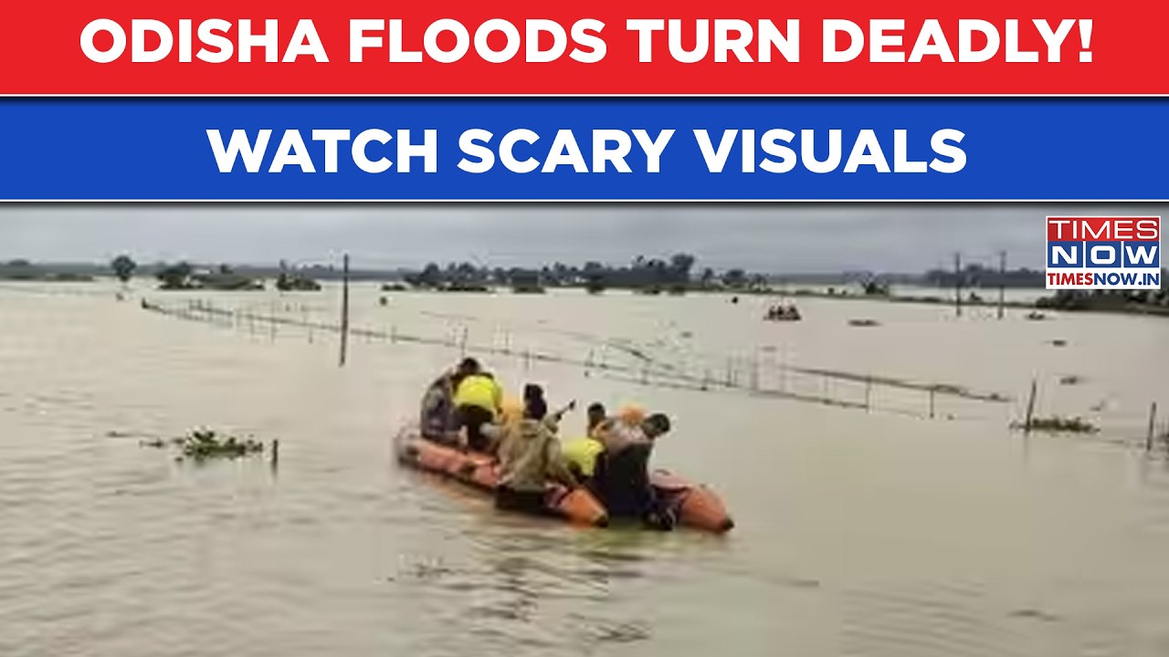 Odisha Floods Turn Deadly: Three Killed, Over 5.5 Lakh Hit Across Five Districts |Watch Scary Visual