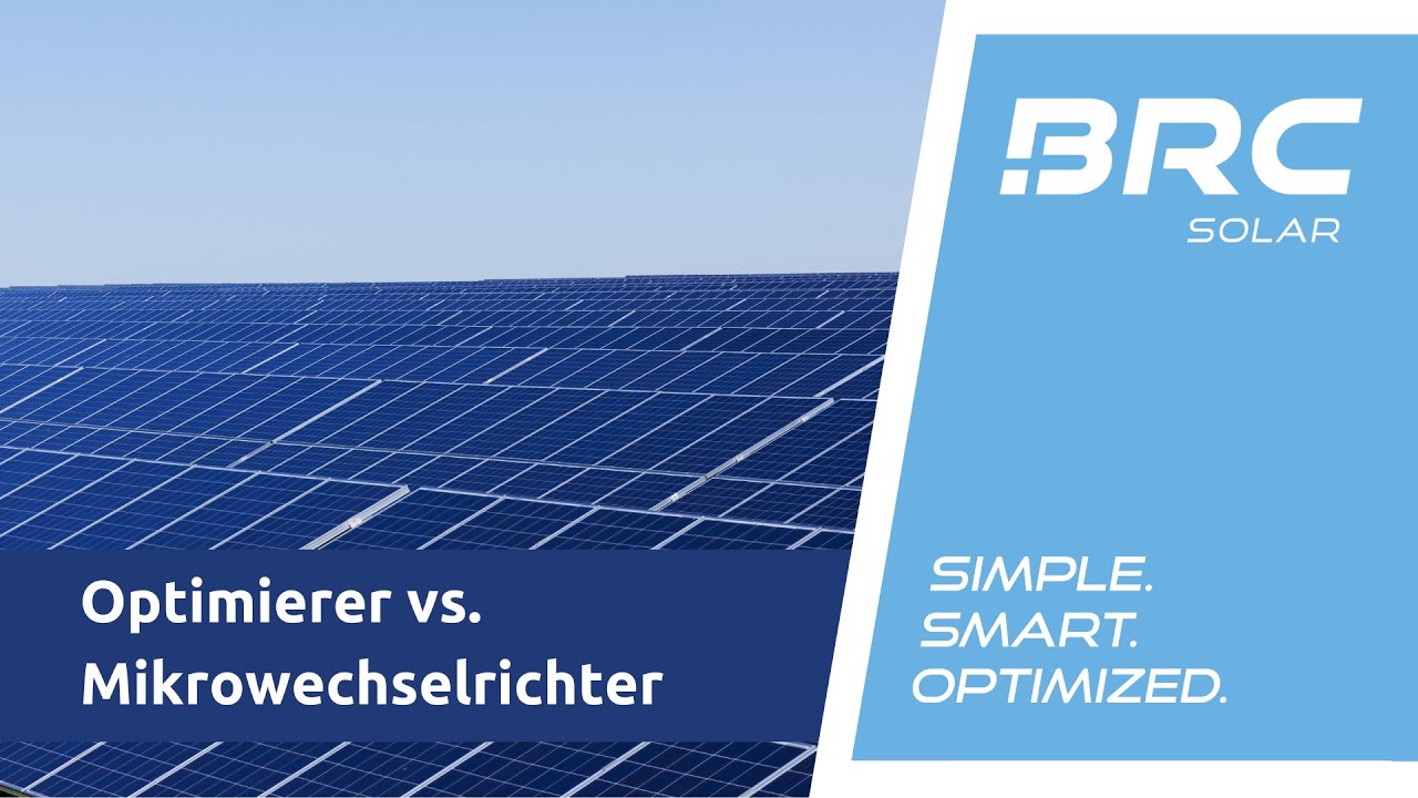 Optimierer vs. Mikrowechselrichter - BRC Solar